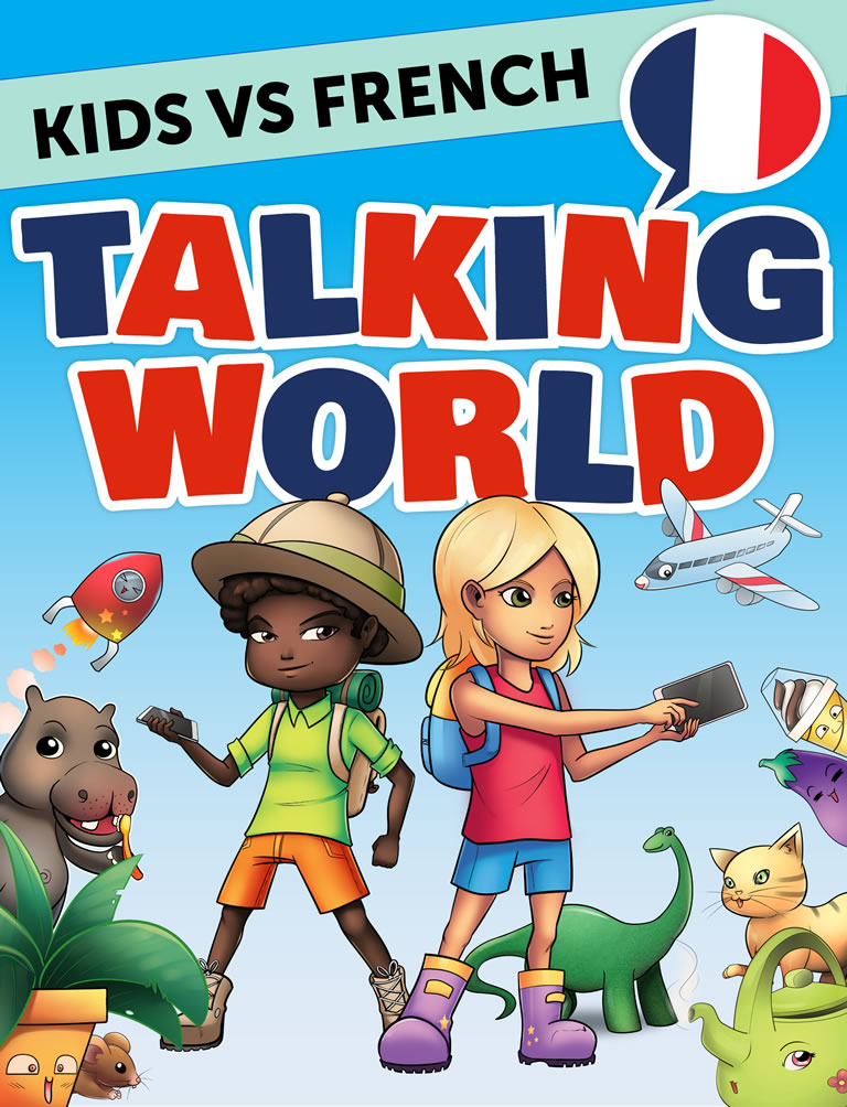 Kids vs French - Talking World